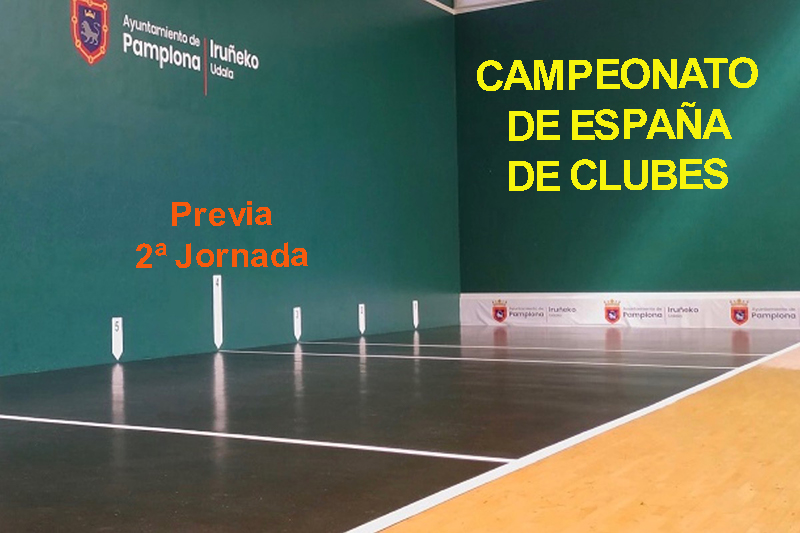 Previa de la Segunda Jornada del Campeonato de Espa&ntilde;a de Clubes