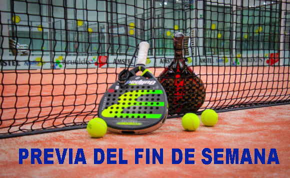 Previa del fin de semana