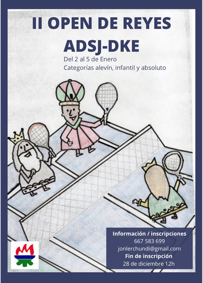 II Open de Reyes de la Agrupaci&oacute;n Deportiva San Juan - Donibane Kirol Elkartea