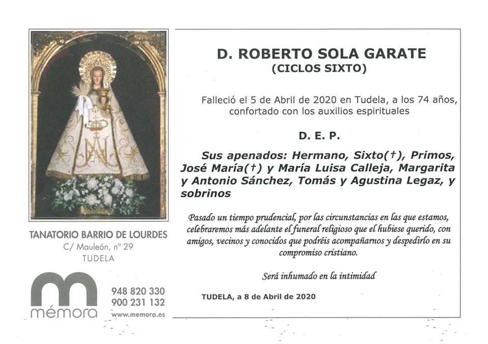 D.E.P. D. Roberto Sola Garate