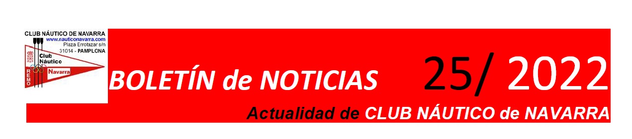 25&ordm; Bolet&iacute;n de Noticias del Club N&aacute;utico Navarra