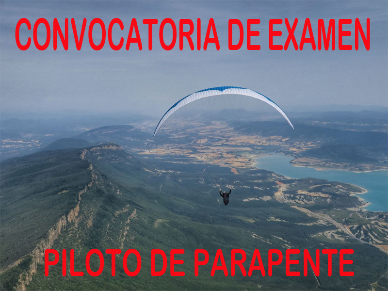 Convocatoria Ex&aacute;menes T&iacute;tulo Piloto Parapente