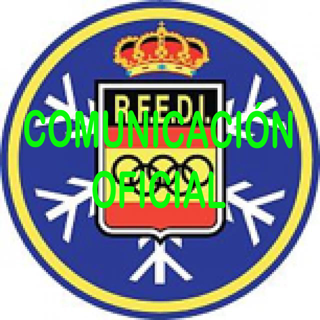 Comunicaci&oacute;n Oficial de la Real Federaci&oacute;n Espa&ntilde;ola Deportes de Invierno.
