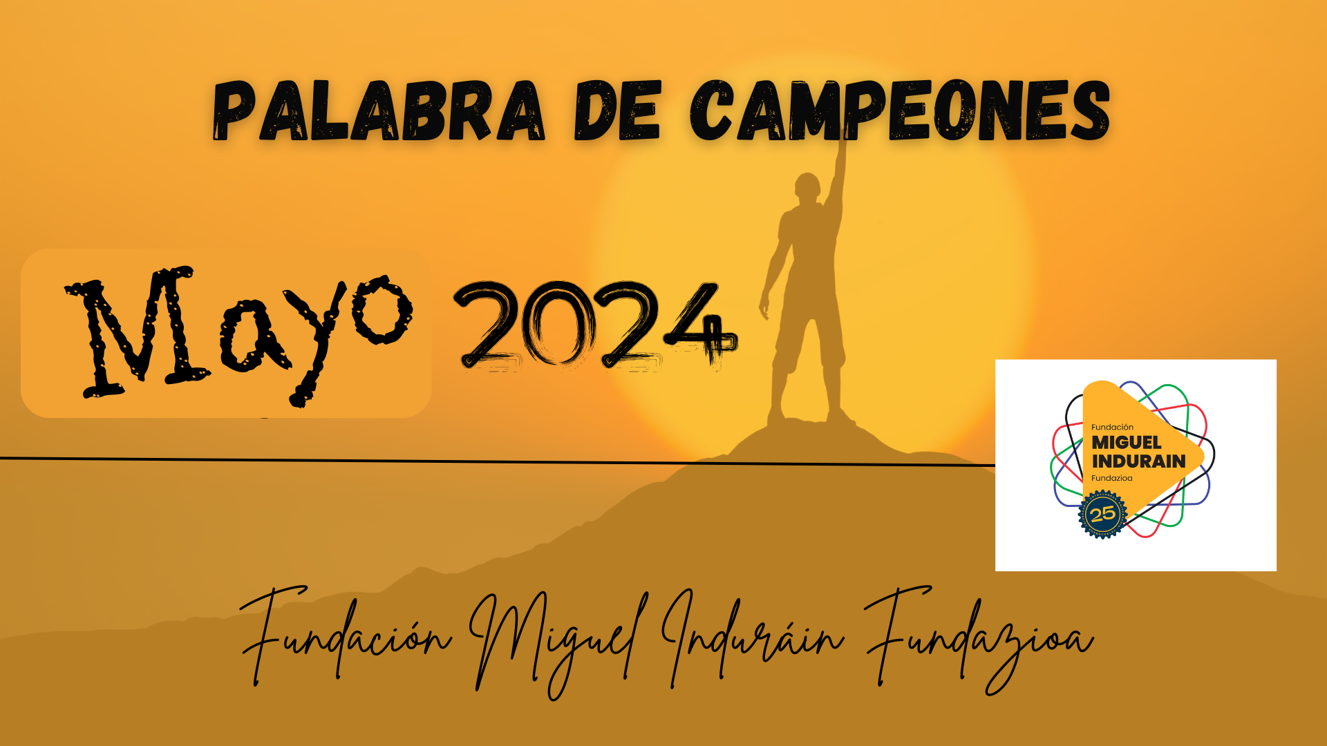 MAYO 2024. PALABRA DE CAMPEONES