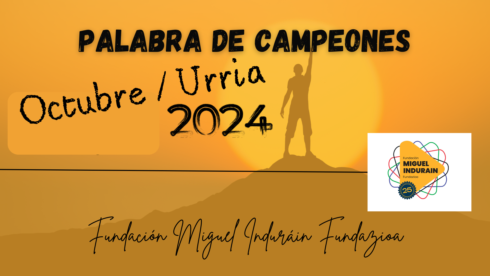 OCTUBRE 2024: PALABRA DE CAMPEONES