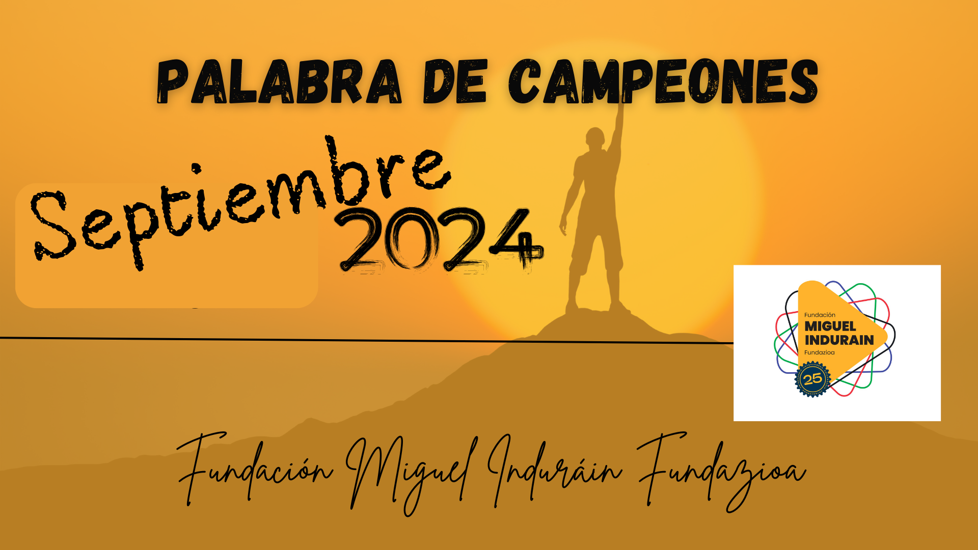 SEPTIEMBRE 2024: PALABRA DE CAMPEONES