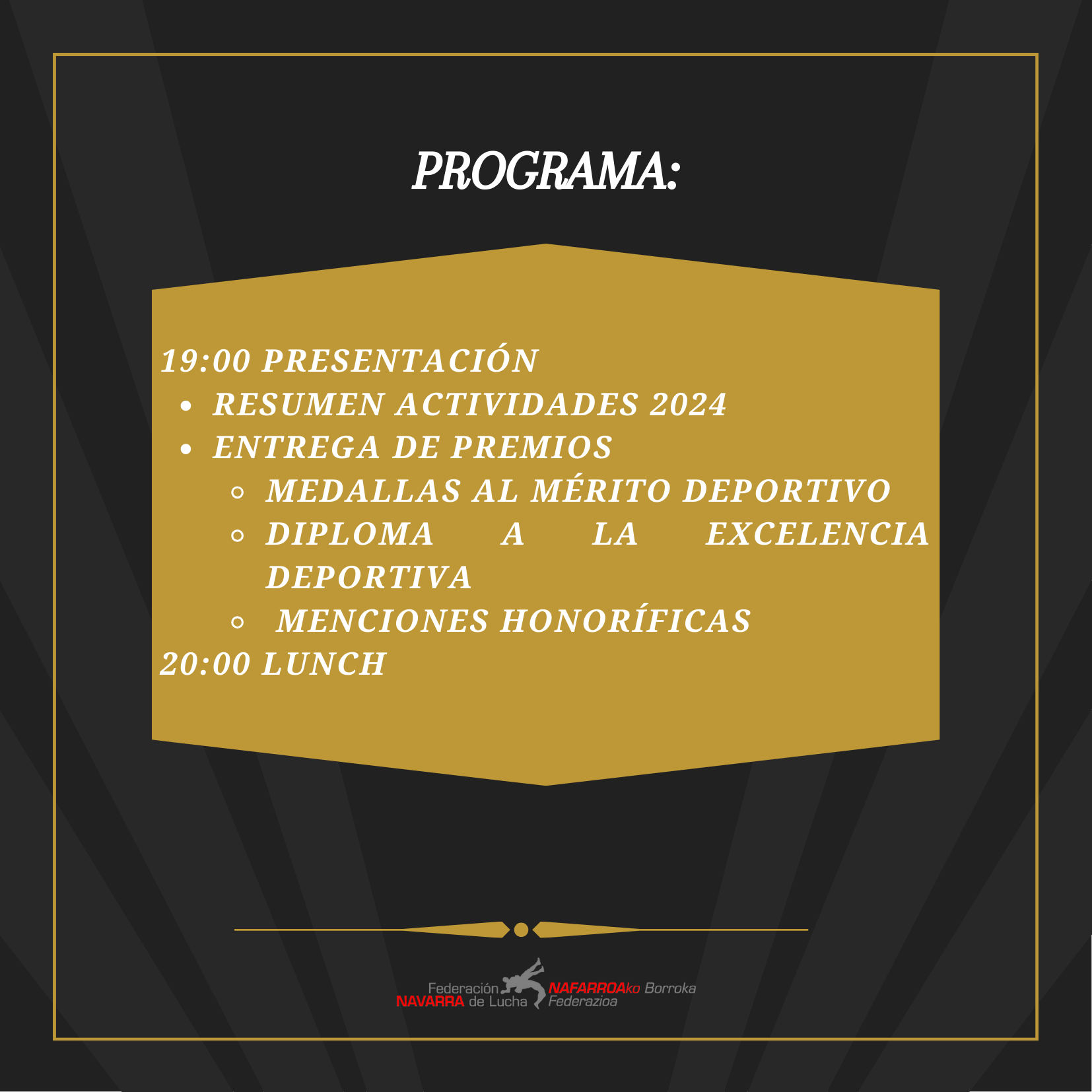 Gala institucional de la Federación Navarra de Luchas Olímpicas y D.A. (20/12/2024)